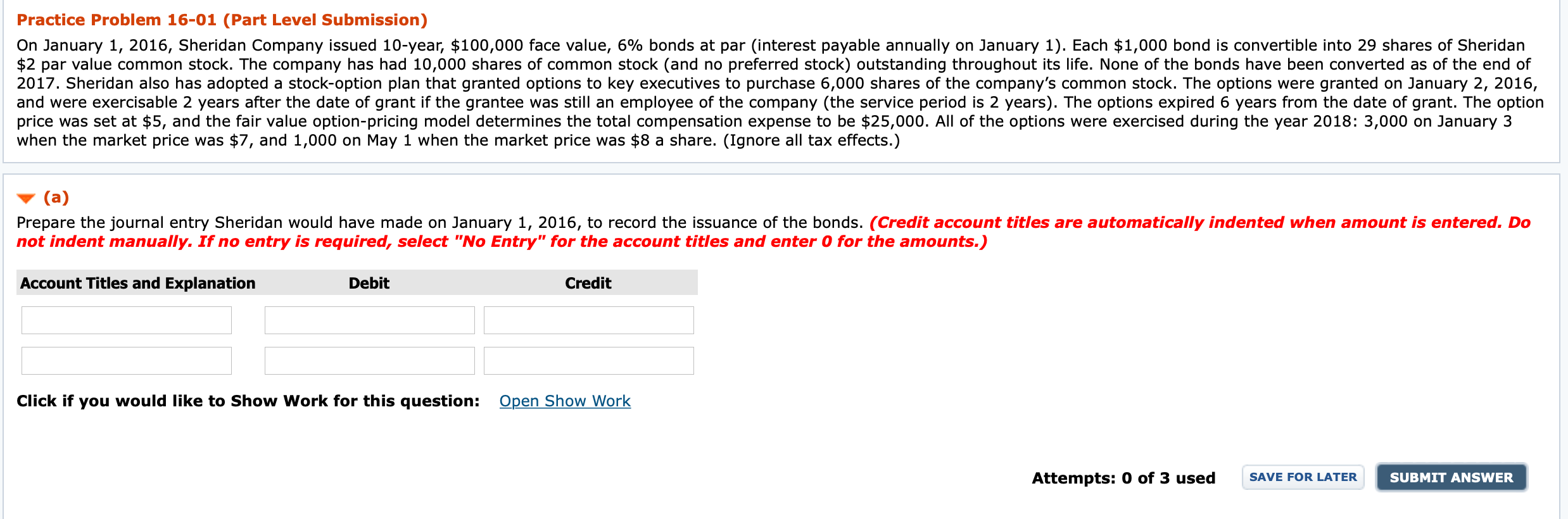  Practice Problem 16-01 (Part Level Submission) On January 1, 2016, Sheridan