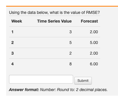 Using the data below, what is the value of RMSE? Week