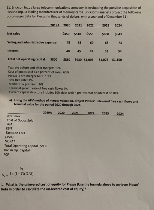 Please solve A and B. Please show work. Thank you. 11. Erickson