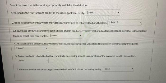 Select the term that is the most appropriately match for the