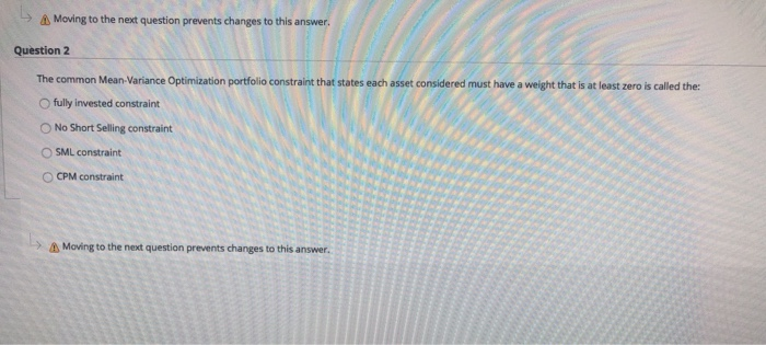  Moving to the next question prevents changes to this answer. Question