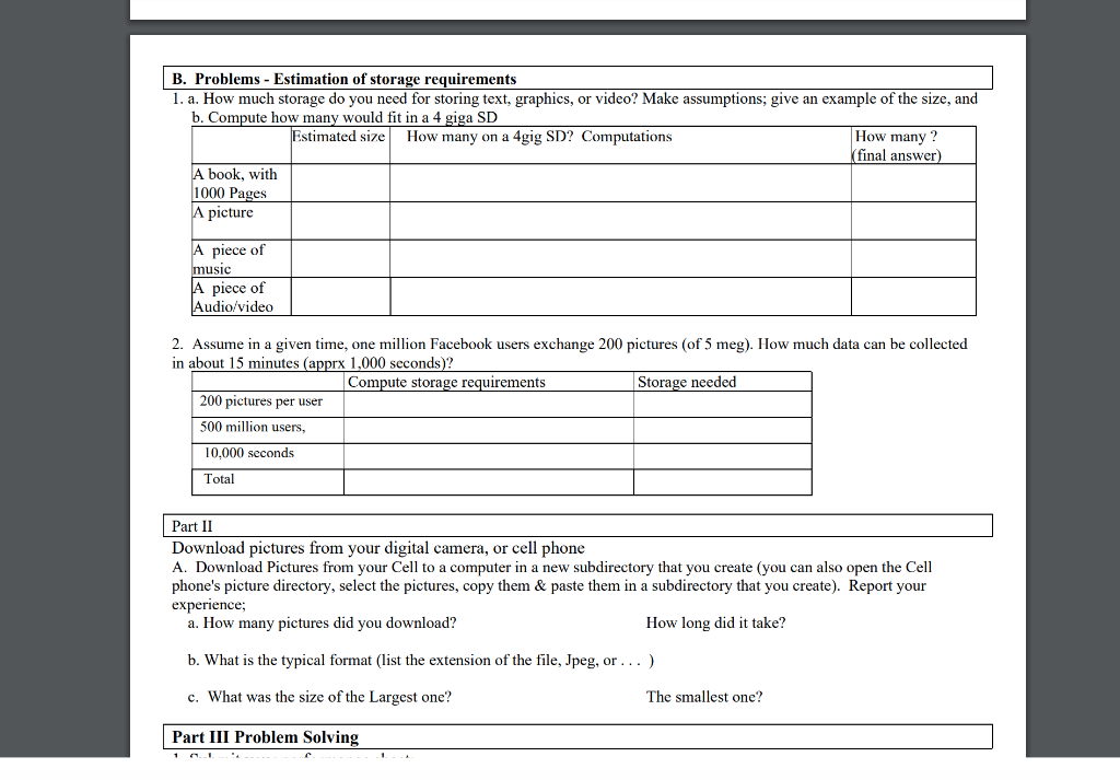 B. Problems - Estimation of storage requirements 1. a. How much