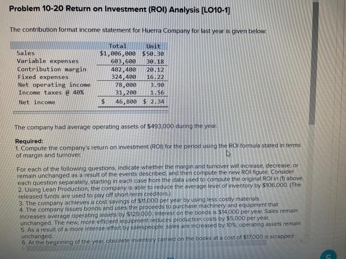  Problem 10-20 Return on Investment (ROI) Analysis (L010-1] The contribution format
