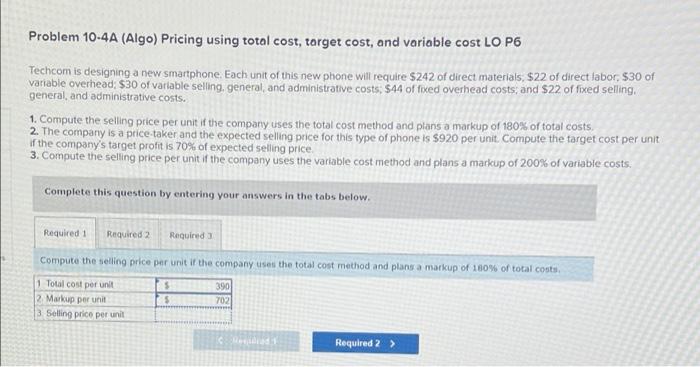 cost LO P6 Techcom is designing a new smartphone. Each unit of