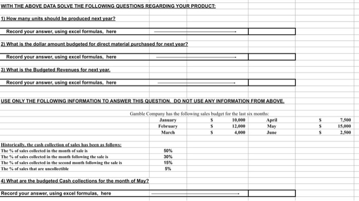 1, 2 and 3: Budgeted Direct Materials Cost Per UNIT 15.00 10.00
