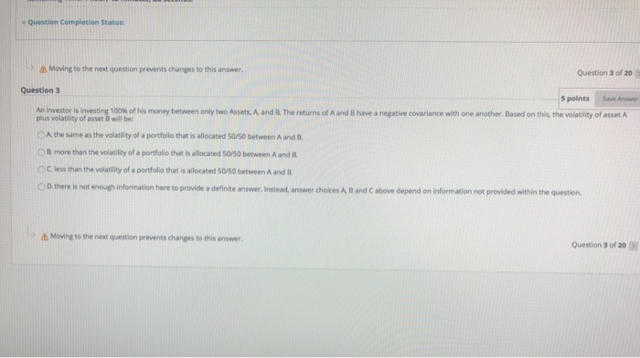  Question Completion Status: Moving to the next question prevents changes to