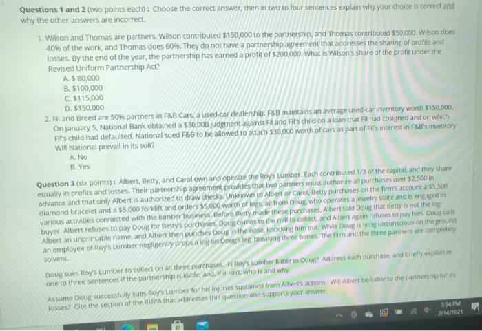  Questions 1 and 2 (two points each): Choose the correct answer,