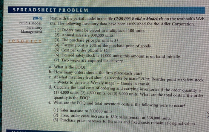  Need section e. please SPREADSHEET PROBLEM (28-3) Start with the partial