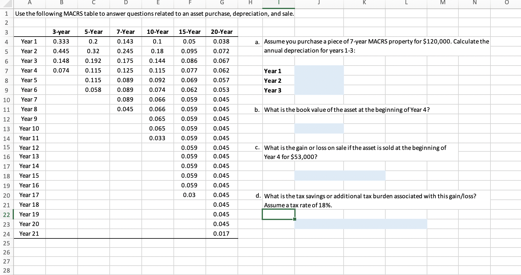 Please answer in excel format and show formulas B G M N
