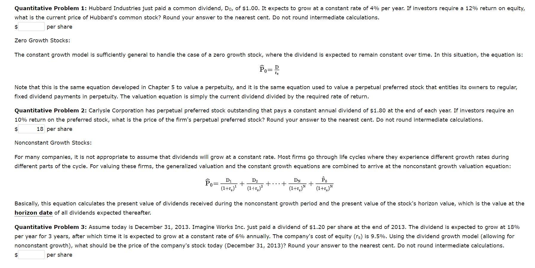 Quantitative Problem 1: Hubbard Industries just paid a common dividend, Do,