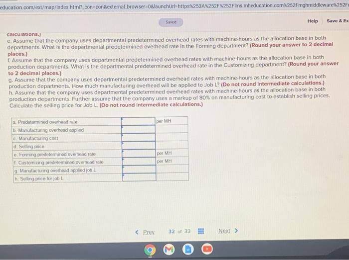 Hultquist Corporation has two manufacturing... Hultquist Corporation has two manufacturing departments--Forming and