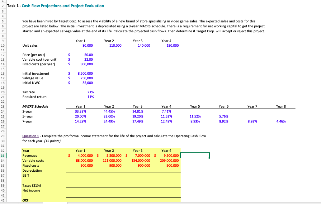 PLEASE ANSWER QUESTIONS IN EXCEL WITH WORK + FORMULAS SHOWN THANKS! Task
