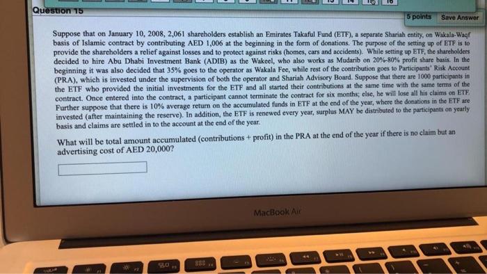  Question 15 5 points Save Answer Suppose that on January 10,