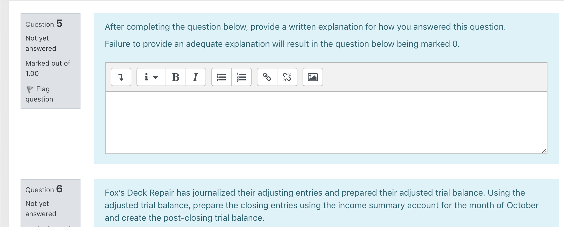  Question 5 Not yet answered After completing the question below, provide