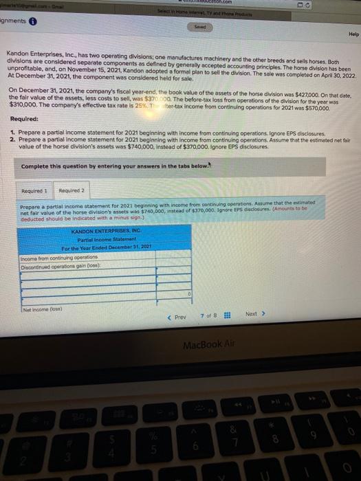  Lom Ignments Sed Help Kandon Enterprises, Inc., has two operating divisions: