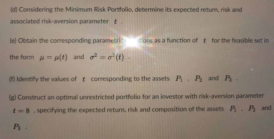 DETAILED SOLUTION to D, E, F, G please A 3-asset Markowitz portfolio