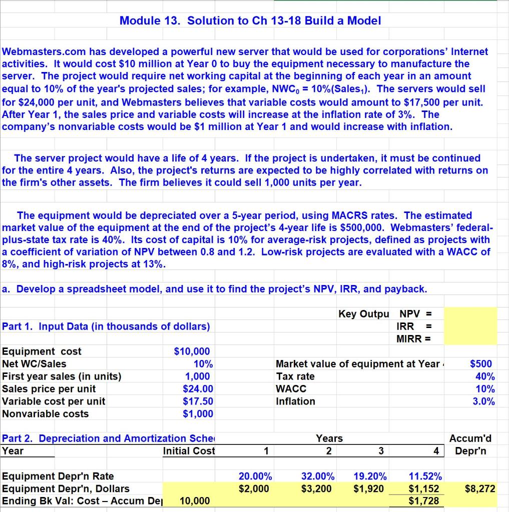 Please help with formulas! Module 13. Solution to Ch 13-18 Build a