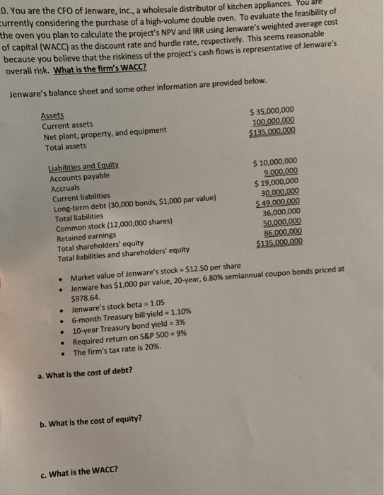 Please solve A, B, and C. Please show work. Thank you. LO.