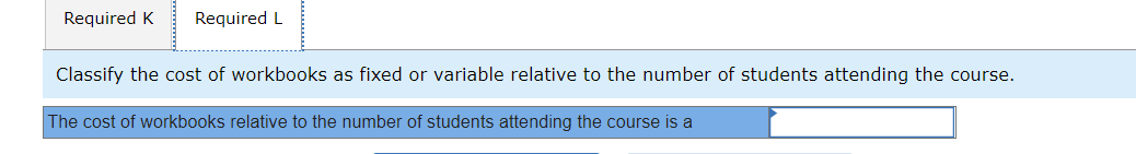 each student who attends the course. Any workbooks that are not sold