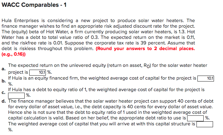 WACC Comparables - 1 Hula Enterprises is considering a new project