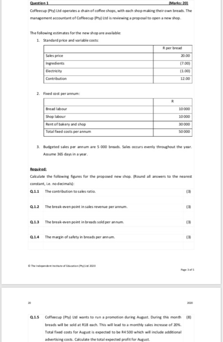  Question 1 Marks: 201 Coffeecup (Pty) Ltd operates a chain of