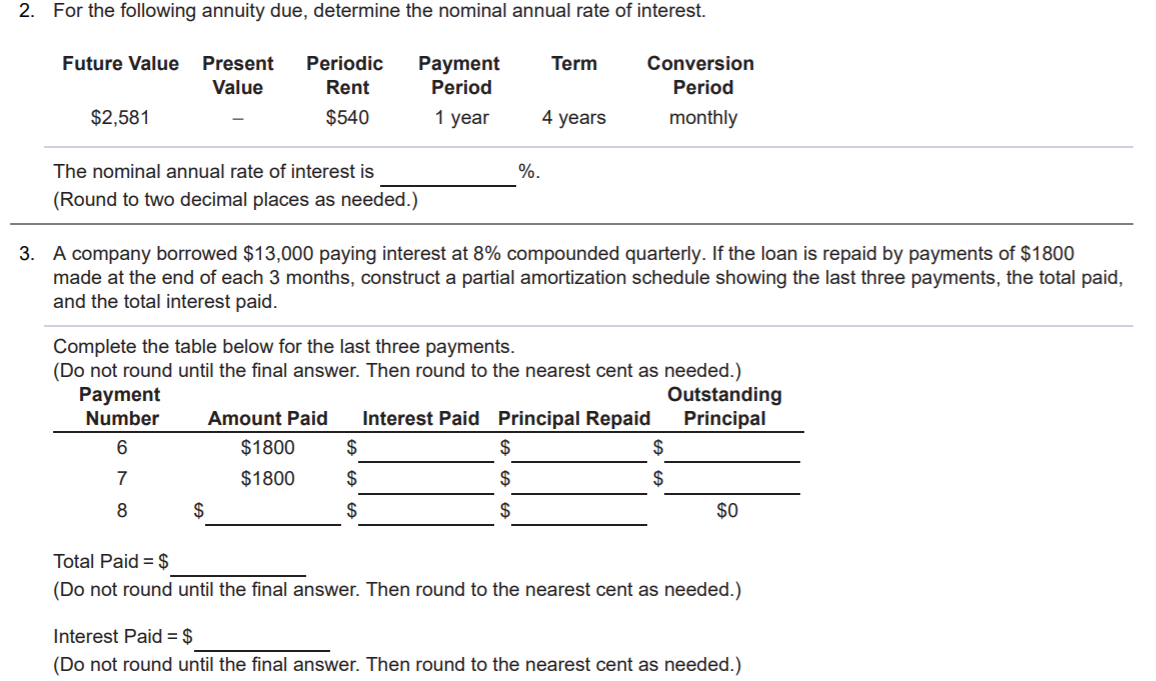 please solve it without using the excel 2. For the following annuity