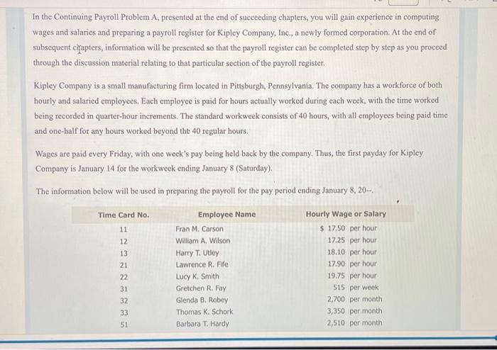  In the Continuing Payroll Problem A, presented at the end of