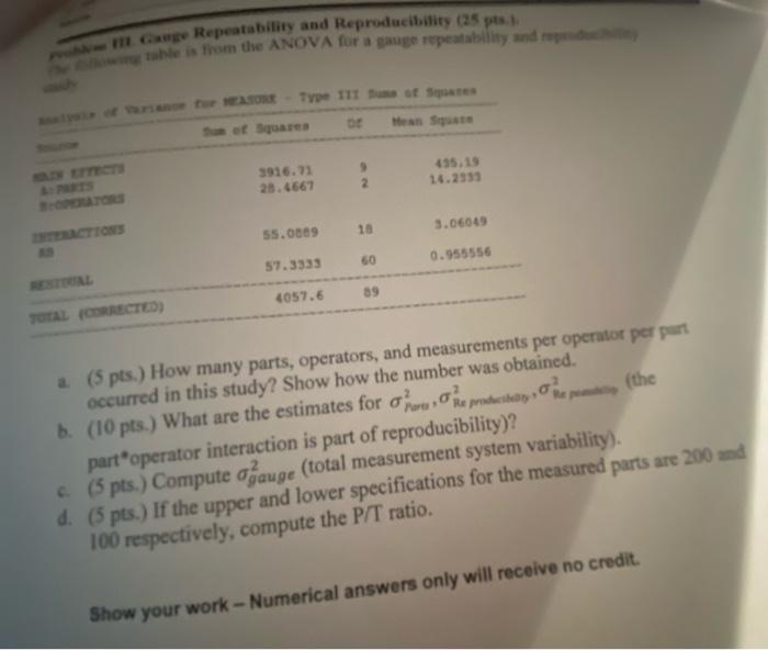  Repeatability and Reproducibility (25 pas he is from the ANOVA for