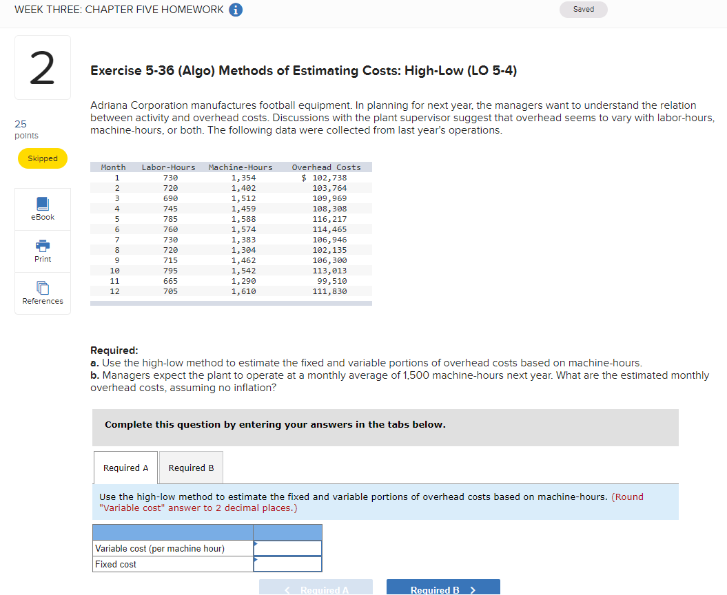  WEEK THREE: CHAPTER FIVE HOMEWORK A Saved 2. Exercise 5-36 (Algo)