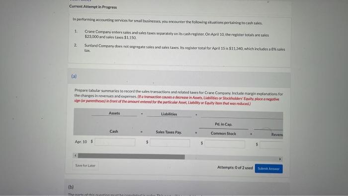  Current Attempt in Progress In performing accounting services for small businesses,