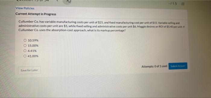 15) 11.5 ili View Policies Current Attempt in Progress Cullumber Co. has