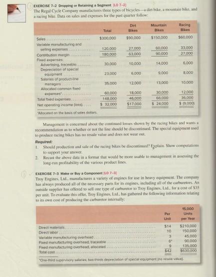 I need the answer EXERCISE 7-2 Dropping or Retaining a Segment 11.07-31