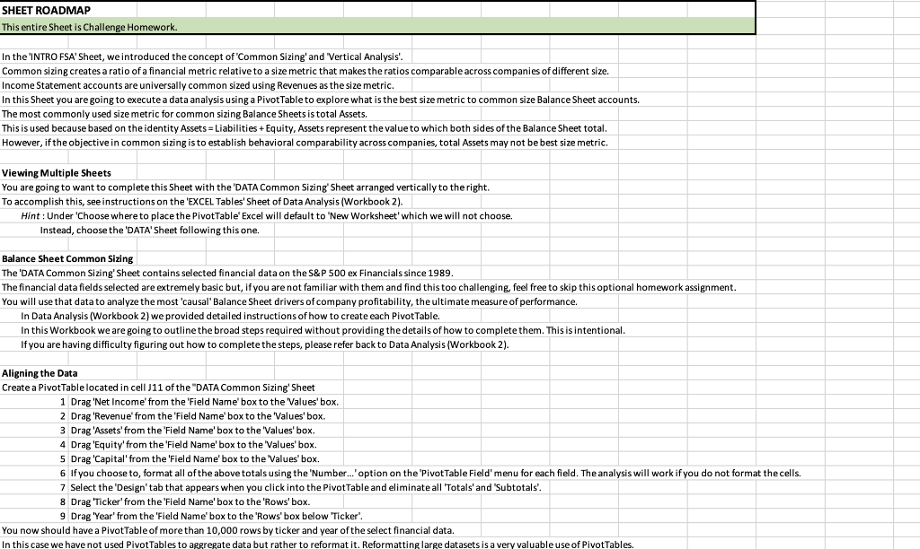  SHEET ROADMAP This entire Sheet is Challenge Homework. In the 'INTRO