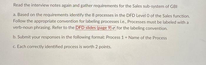 to review its revenue cycle.While GBI's manufacturing system can be considered to