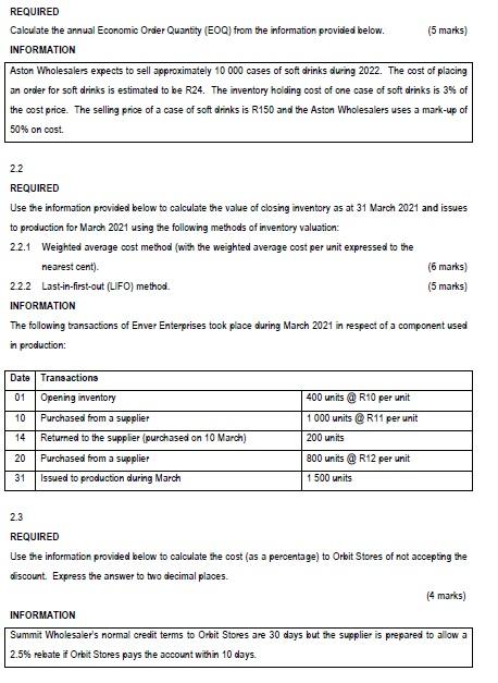 QUESTION 2 (20 MARKS) 2.1 Economic Order Quantity = = =