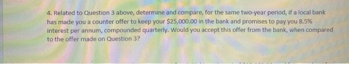 Please answer the following question. show working and please explain. number 4