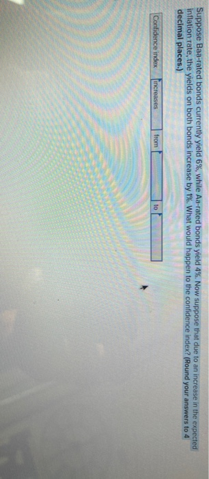  Suppose Baa-rated bonds currently yield 6%, while Aa-rated bonds yield 4%.