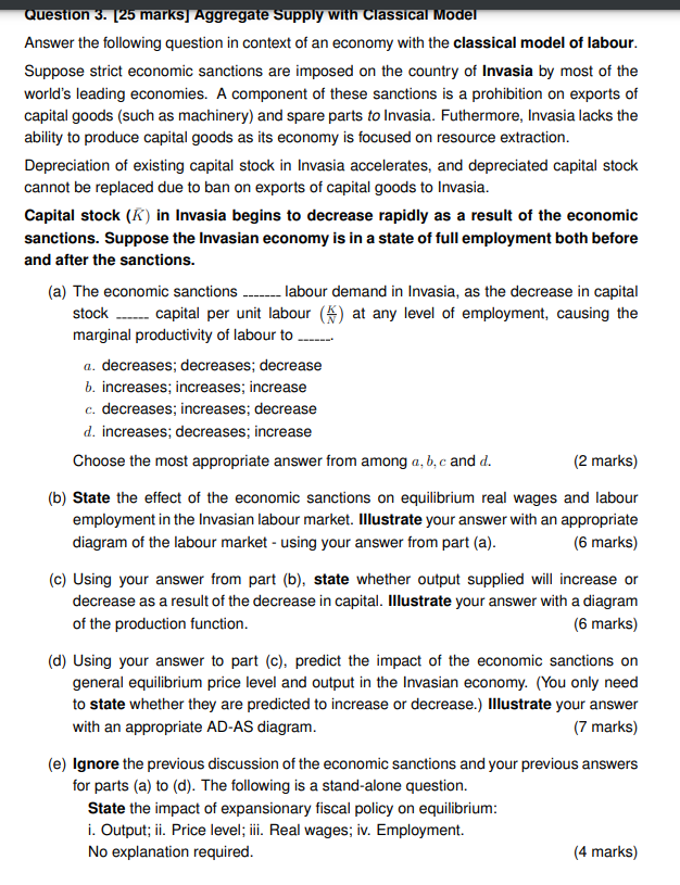  Question 3. [25 marks] Aggregate Supply with Classical Model Answer the