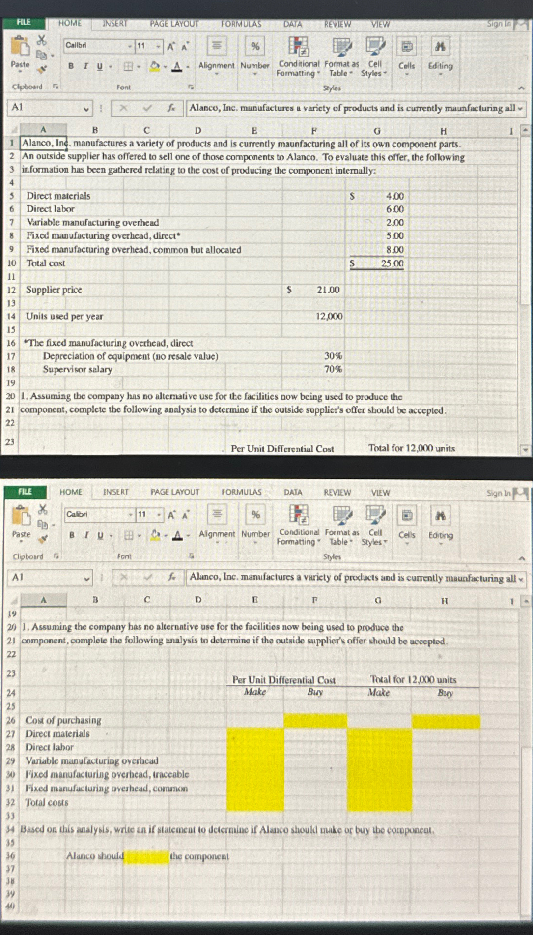  All information is given:) !!!!All answeres must be entered as formula!!!!