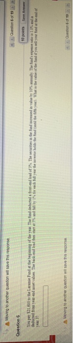  Moving to another question will save this response. Question 6 of