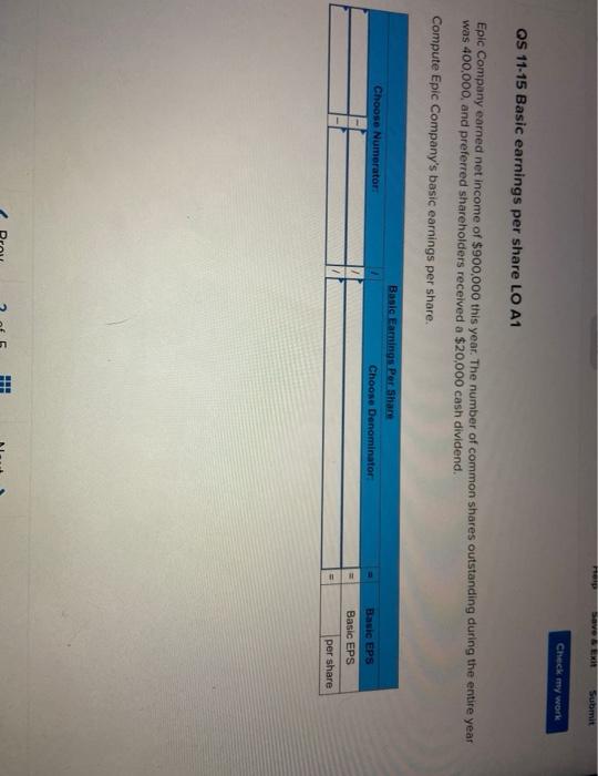  SAVER Submit Check my work OS 11-15 Basic earnings per share