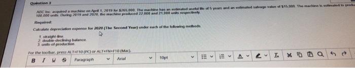  Question ABC Aached a machine on A1.2018 for $265.000 The machine