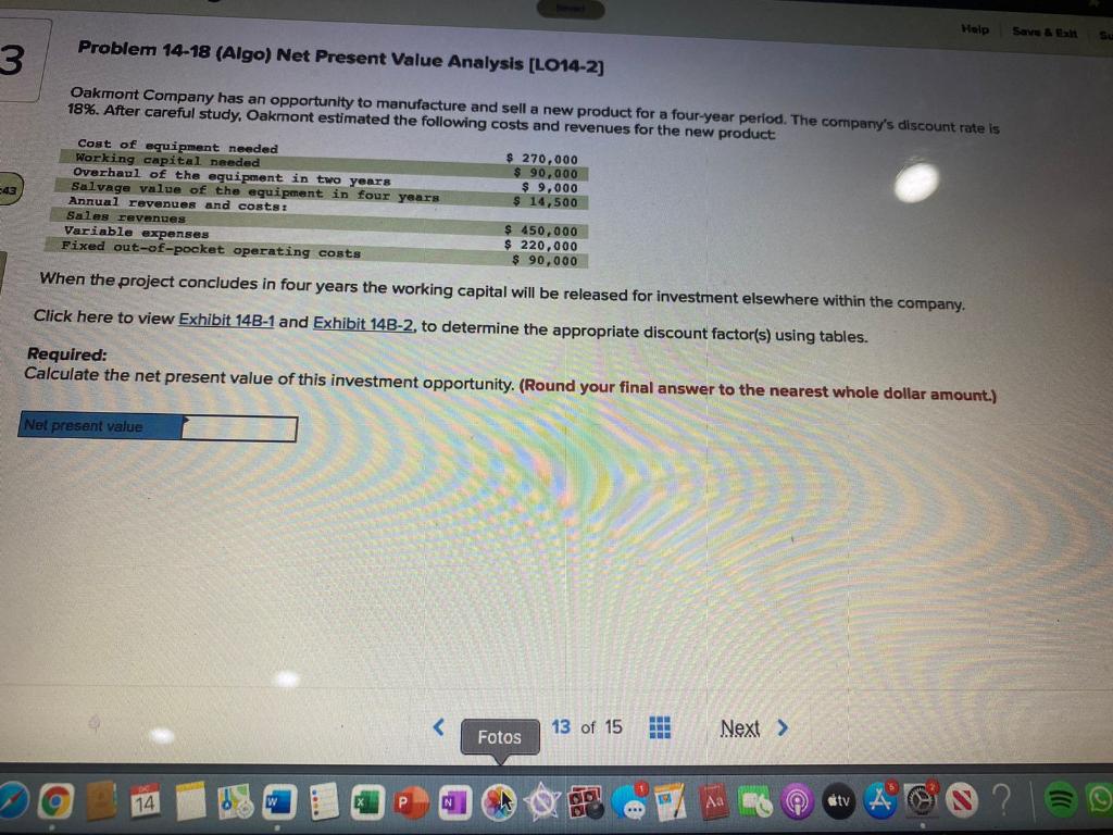  Help Say & la Se 3 Problem 14-18 (Algo) Net Present