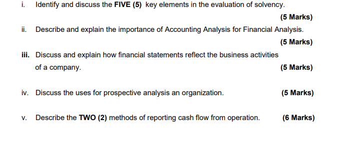 i. Identify and discuss the FIVE (5) key elements in the