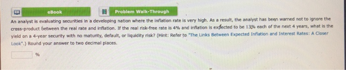  eBook Problem Walk-Through An analyst is evaluating securities in a developing