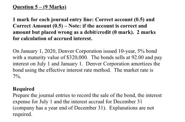 Question 5 - (9 Marks) 1 mark for each journal entry