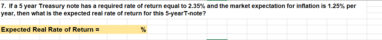 7. If a 5 year Treasury note has a required rate