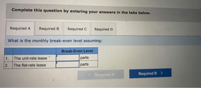 can only be leased. The leasing company offers two contracts. The first