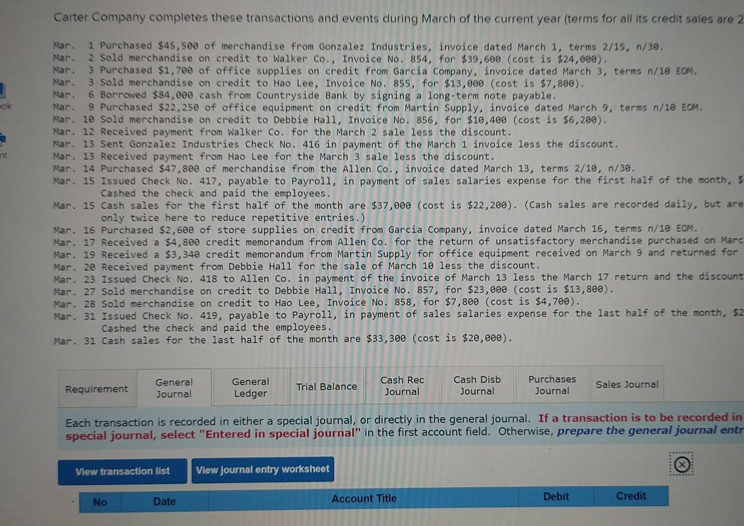 these transactions and events during March of the current year (terms for