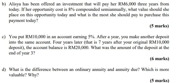 need help with this one b) Alisya has been offered an investment